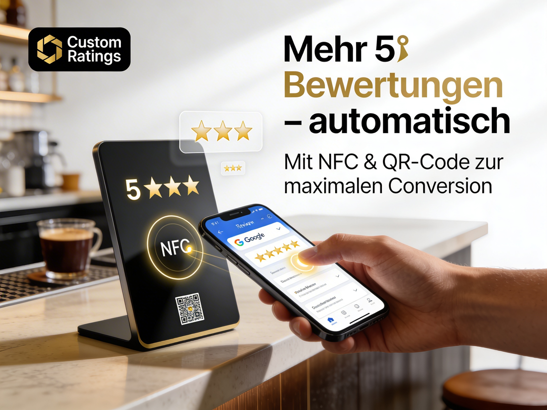 Google Bewertung Aufsteller: Mit NFC & QR zu 5 Sternen