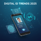Trend Digitale Identifikation 2025: Wie sich unsere Identität neu definiert
